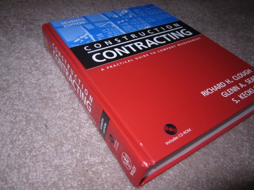Construction Contracting: A Practical Guide to Company Management , 7th Edition