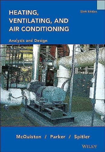 Heating, Ventilating and Air Conditioning: Analysis and Design