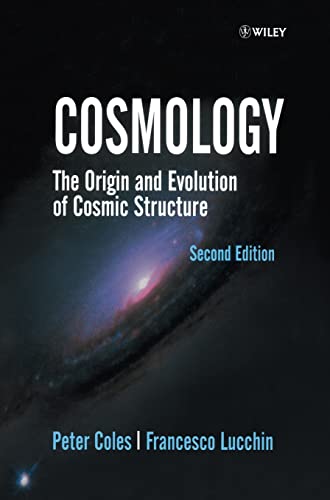 Cosmology: The Origin and Evolution of Cosmic Structure