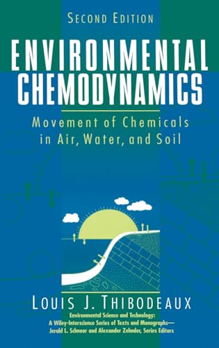 Environmental Chemodynamics: Movement of Chemicals in Air, Water, and Soil