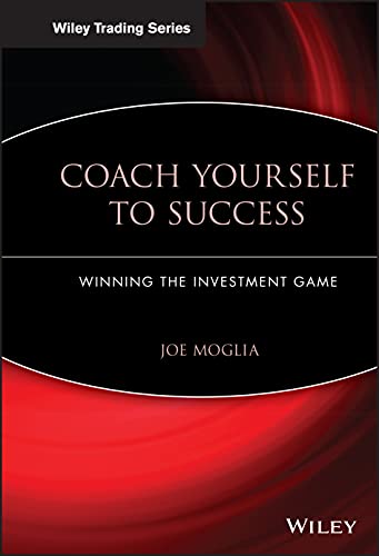 Coach Yourself to Success: Winning the Investment Game