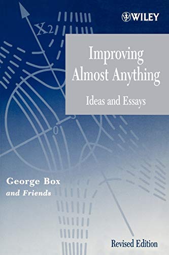 Improving Almost Anything: Ideas and Essays