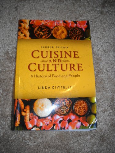Cuisine and Culture: A History of Food and People