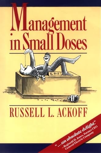 Management in Small Doses