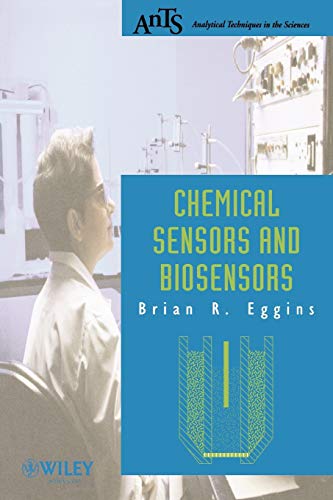 Chemical Sensors and Biosensors (Analytical Techniques in the Sciences (AnTs))
