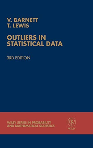 Outliers in Statistical Data (Wiley Series in Probability and Statistics)