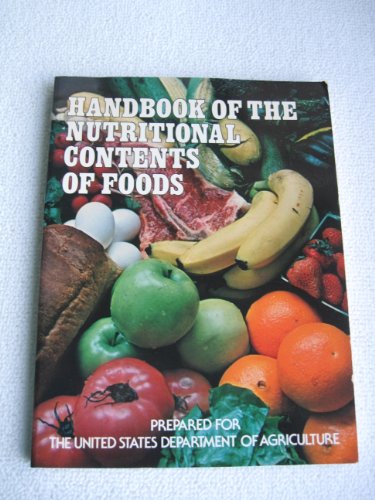 Handbook of the Nutritional Value of Foods in Common Units