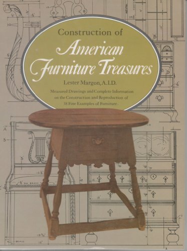 Construction of American Furniture Treasures
