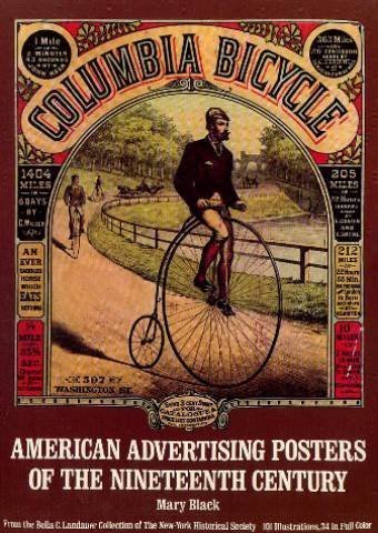 American Advertising Posters of the Nineteenth Century: From the Bella C. Landauer Collection of the New-York Historical Society