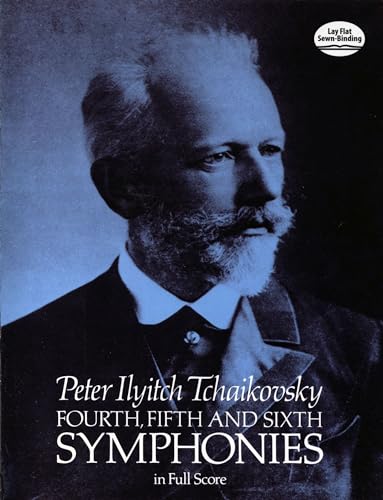Fourth, Fifth and Sixth Symphonies in Full Score (Dover Orchestral Music Scores)
