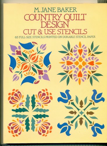 Country Design Cut & Use Stencils: 65 Full-Size Stencils Printed on Durable Stencil Paper