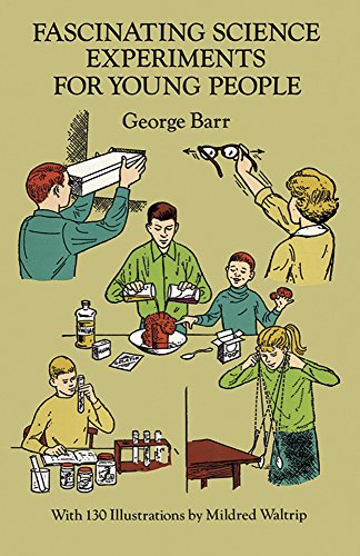 Fascinating Science Experiments for Young People (Dover Children's Science Books)