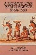 A Mohave War Reminiscence, 1854-1880