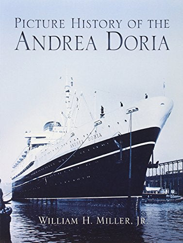 Picture History of the Andrea Doria (Dover Maritime)