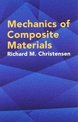 Mechanics of Composite Materials (Dover Civil and Mechanical Engineering)