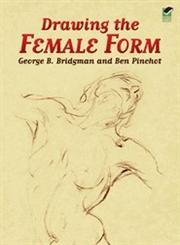 Drawing the Female Form (Dover Anatomy for Artists)