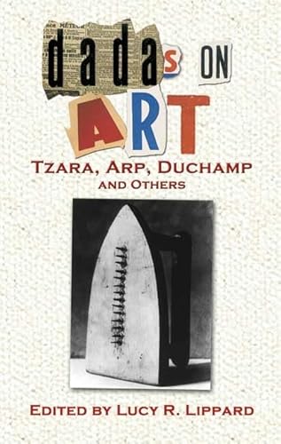 Dadas on Art: Tzara, Arp, Duchamp and Others (Dover Fine Art, History of Art)