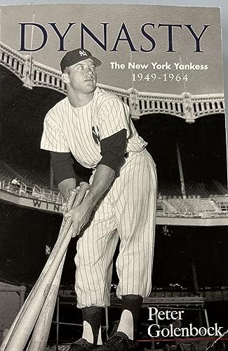 Dynasty: The New York Yankees, 1949-1964 (Dover Baseball)