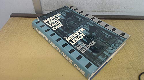 Mervyn Leroy: Take One
