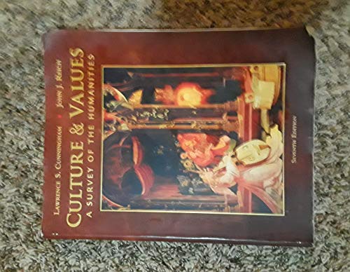 Culture and Values: A Survey of the Humanities, Comprehensive Edition (with Resource Center Printed Access Card)