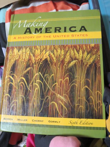 Making America: A History of the United States