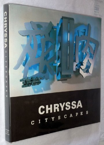 Chryssa: Cityscapes