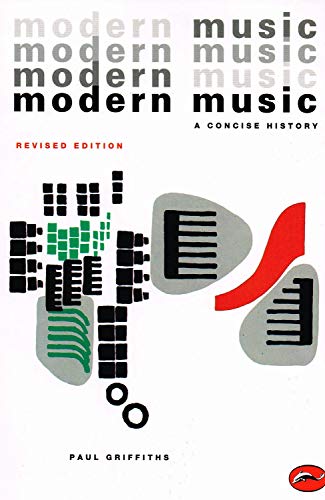 Modern Music: A Concise History (World of Art)
