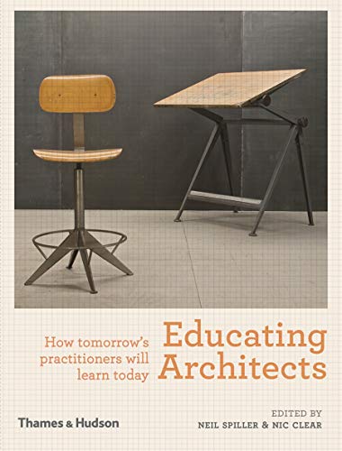 Educating Architects: How tomorrow's practitioners will learn today
