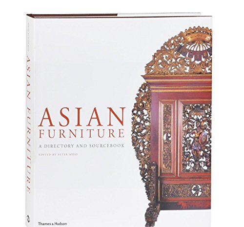 Asian Furniture: A Directory and Sourcebook