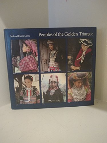 Peoples of the Golden Triangle: Six Tribes in Thailand