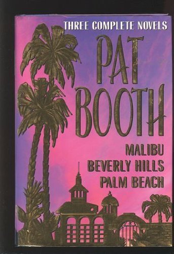 Pat Booth: Three Complete Novels