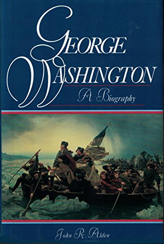 George Washington: A Biography