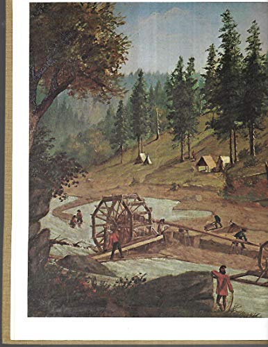 Gold and Silver in the West: The Illustrated History of an American Dream