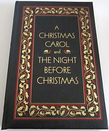 A Christmas Carol and The Night Before Christmas, Deluxe Edition (Literary Classics)