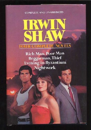 Irwin Shaw: 4 Complete Novels