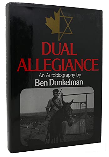 Dual allegiance: An autobiography