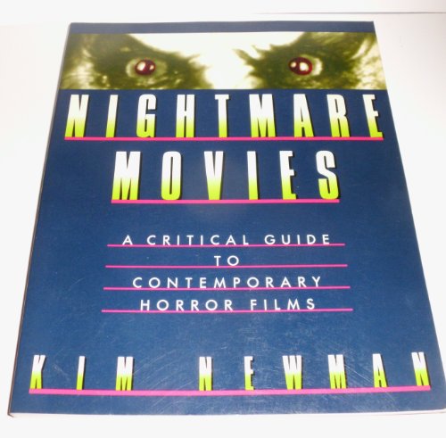 Nightmare Movies: A CRITICAL GUIDE TO HORROR FILMS