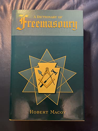 A Dictionary of Freemasonry