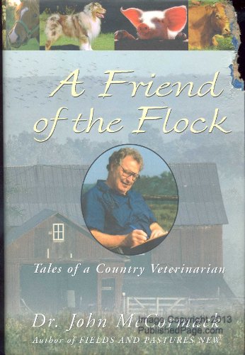 A Friend of the Flock: Tales of a Country Veterinarian