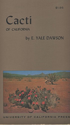 Cacti of California (Volume 18) (California Natural History Guides)