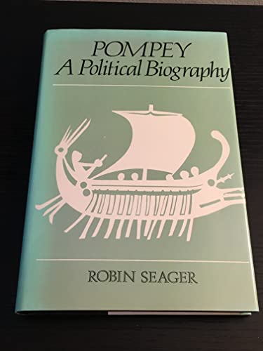 Pompey: A Political Biography