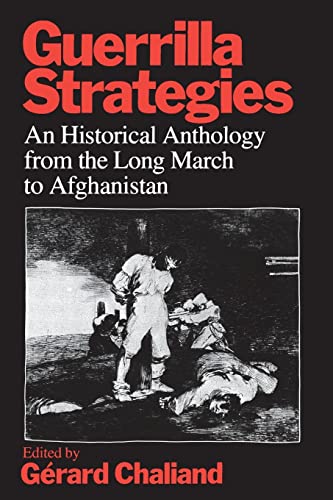Guerrilla Strategies: An Historical Anthology from the Long March to Afghanistan