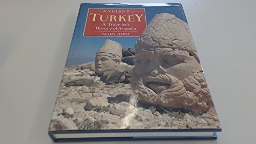 Ancient Turkey: A Traveller's History of Anatolia