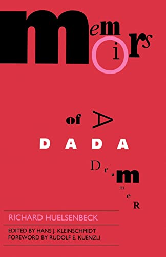 Memoirs of a Dada Drummer (Documents of Twentieth-Century Art)