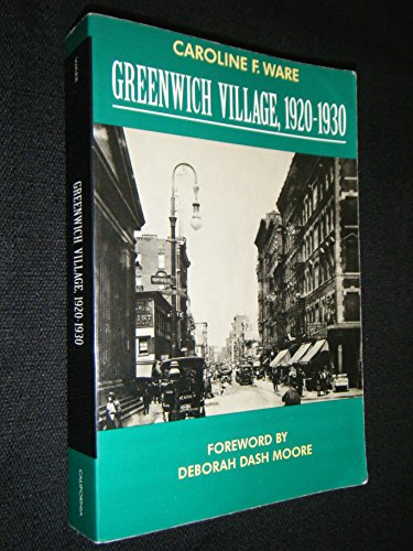 Greenwich Village, 1920-1930 (Classics in Urban History)