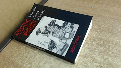 Alternative Modernity: The Technical Turn in Philosophy and Social Theory