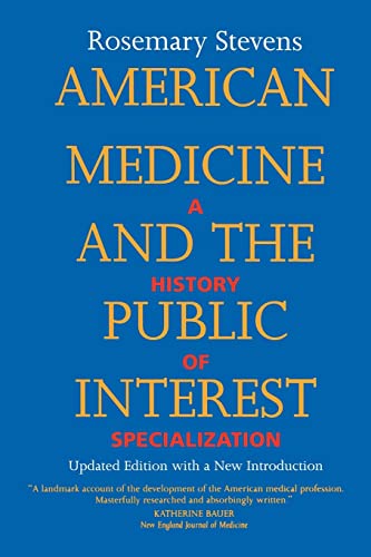 American Medicine and the Public Interest