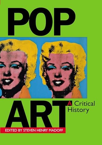 Pop Art: A Critical History (Documents of Twentieth-Century Art)