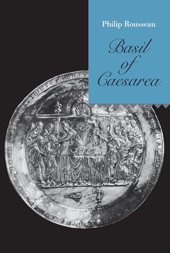 Basil of Cæsarea (Transformation of the Classical Heritage) (Volume 20)