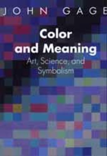 Color and Meaning: Art, Science, and Symbolism